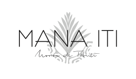 Mana Iti® Tahiti